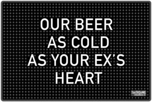 our beer as cold as your ex's heart 17.7" x 11.8" funny bar spill mat rail countertop accessory home pub decor slip resistant bar covering for craft brewery kitchen cafe restaurant