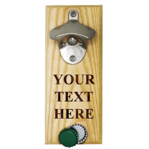 custom engraved wall mounted beer soda pop bottle opener with magnet cap catcher - personalized with your custom text (maple)