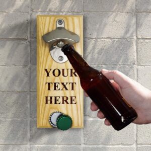 Custom Engraved Wall Mounted Beer Soda Pop Bottle Opener with Magnet Cap Catcher - Personalized with Your Custom Text (Maple)