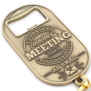 gift for boss or coworker - "i survived another meeting that should have been an email" keychain and bottle opener