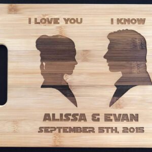 I Love You I Know Quote Engraved Wooden Bamboo Cutting Board Kitchen Anniversary Wedding Valentines Day Gift Princess Leia Hans Solo Charcuterie Tray