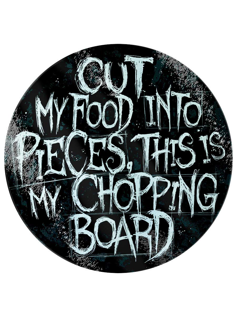 Cut My Food Into Pieces Circular Glass Chopping Board