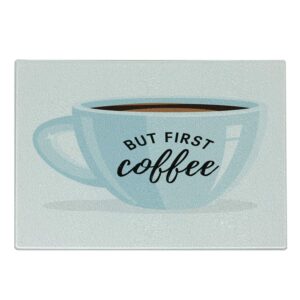 ambesonne but first coffee cutting board, image of a single cup with calligraphy on a plain background, decorative tempered glass cutting and serving board, small size, white blue
