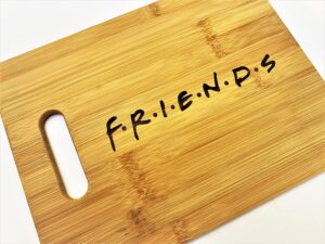 friends 8.5"x11" engraved sustainable bamboo wood cutting board friendship gift charcuterie butter board
