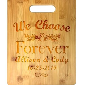 Custom Personalized We Choose Forever Infinity Heart Couple Names and Date Engraved Bamboo Cutting Board - Wedding, Anniversary, Valentine's Day, Housewarming, Christmas, Birthday, Gift