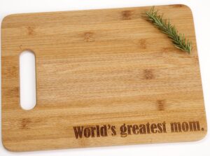 world's greatest mom engraved bamboo wood cutting board with handle best mother's day birthday gift. 9.5 x 13"