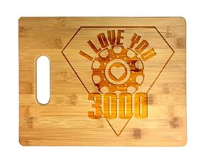 i love you 3000 metal heart reactor film parody laser engraved bamboo cutting board - wedding, housewarming, anniversary, birthday, father's day, gift