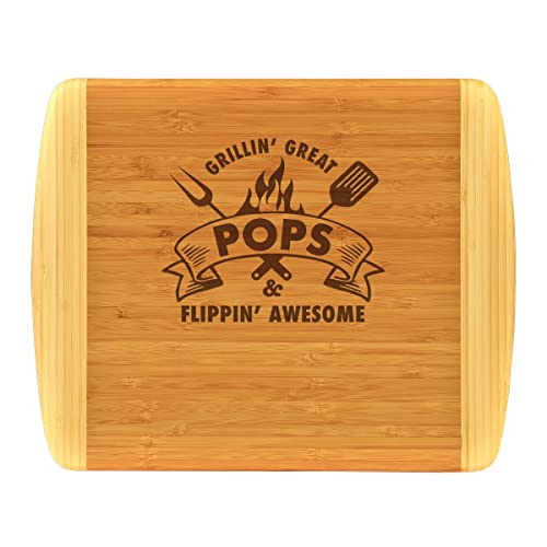 Pops Gift – Grillin Great Flippin Awesome Engraved 2-Tone Bamboo Cutting Board Custom Made For BBQ Grilling Fathers Day Birthday Christmas Grandpa Pop Pop Gift From Grandkids Grandchildren (11.5x13.5)