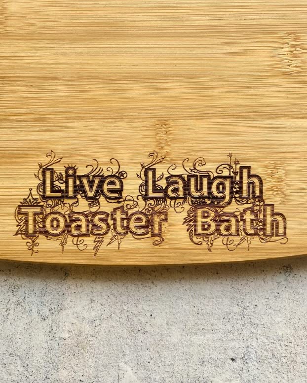 11" x 14" Live Laugh Toaster Bath Cutting Board, Bamboo Cutting Board, Engraved Cutting Board, Custom Cutting Board, Housewarming Gift