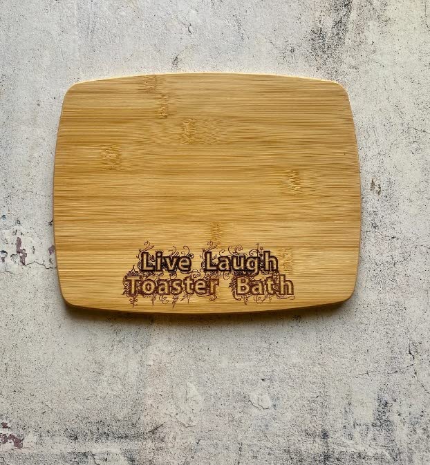 11" x 14" Live Laugh Toaster Bath Cutting Board, Bamboo Cutting Board, Engraved Cutting Board, Custom Cutting Board, Housewarming Gift