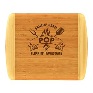 pop gift – grillin great flippin awesome engraved 2-tone bamboo cutting board custom made for bbq grilling fathers day birthday christmas grandpa pop pop gifts from grandkids grandchildren (11.5x13.5)