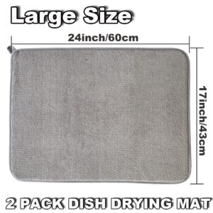 2Pack Large Dish Drying Mat for Kitchen Counter,24 x 17 Inch Microfiber Absorbent Dish Drying Pad,Large Size Dishes Drainer Mats for Countertops,Sinks,Draining Racks(Gray)