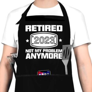 2023 Retirement Gift Apron for Men and Women, Funny Retired 2023 Not My Problem Any More - Cooking Apron Gift, Happy Retirement Gifts for Chef, Husband, Wife, Dad, Mom, Friends Black