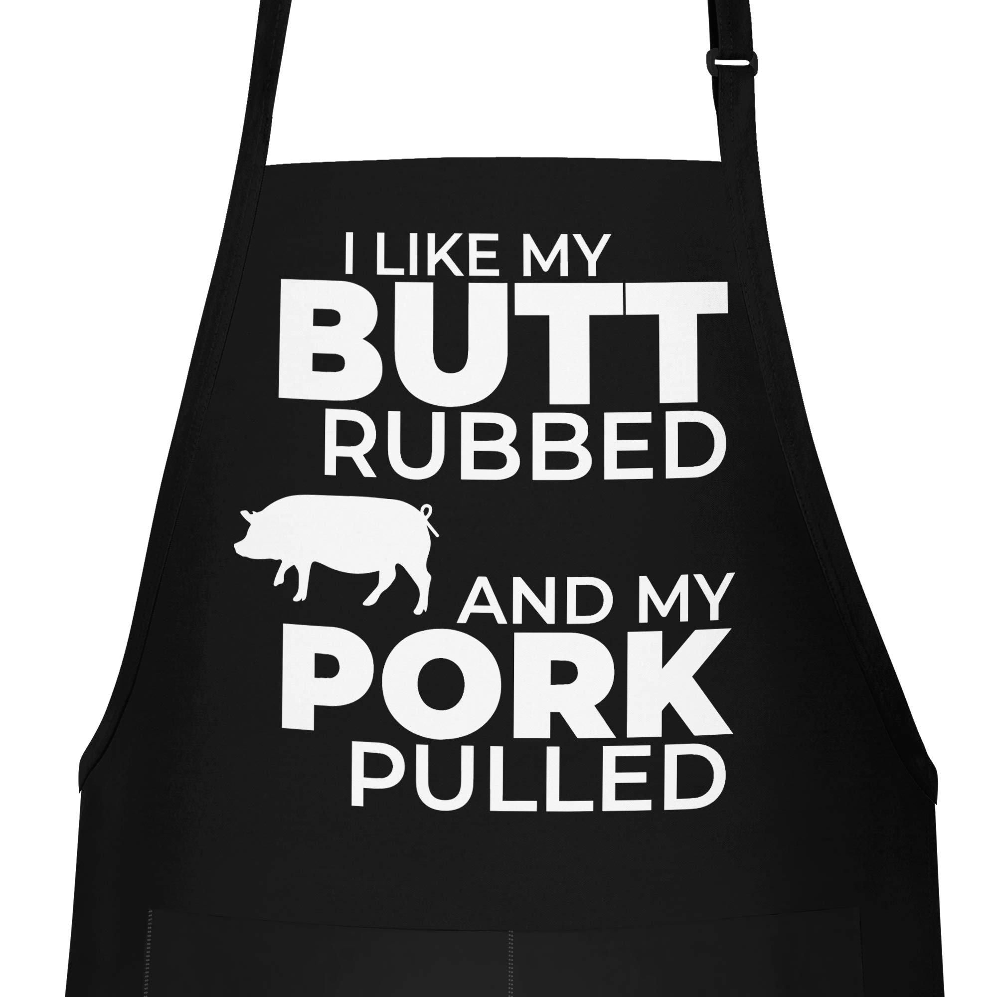 Funny Apron for Men - I Like My Butt Rubbed And My Pork Pulled - Adjustable Large 1 Size Fits All - Poly/Cotton Apron with 2 Pockets - BBQ Gift Apron for Father, Husband, Chef