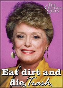 ata-boy the golden girls 'die trash!' 2.5" x 3.5" magnet for refrigerators and lockers