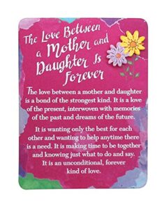 blue mountain arts miniature easel print with magnet "the love between a mother and daughter is forever" 4.9 x 3.6 in., christmas, birthday, graduation, mother's day, or "i love you" gift