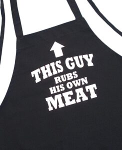bbq apron this guy rubs his own meat funny aprons for men, black, extra long ties, one size fit all