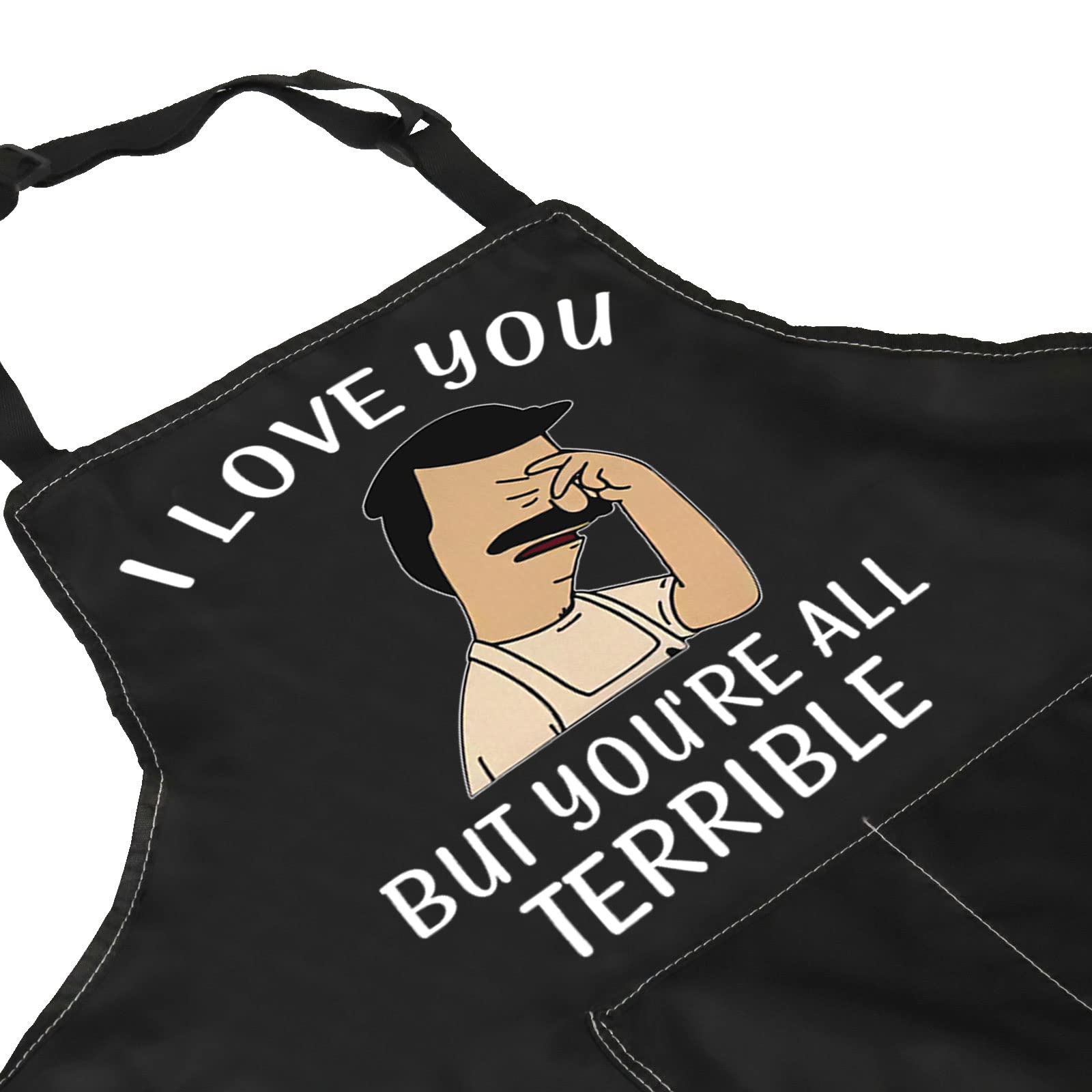 ZJXHPO Bob’s TV Show Merchandise Burgers Fans Apron Gift I Love You But You’re All Terrible Apron Belcher Housewarming Gift (Terrible Apron)