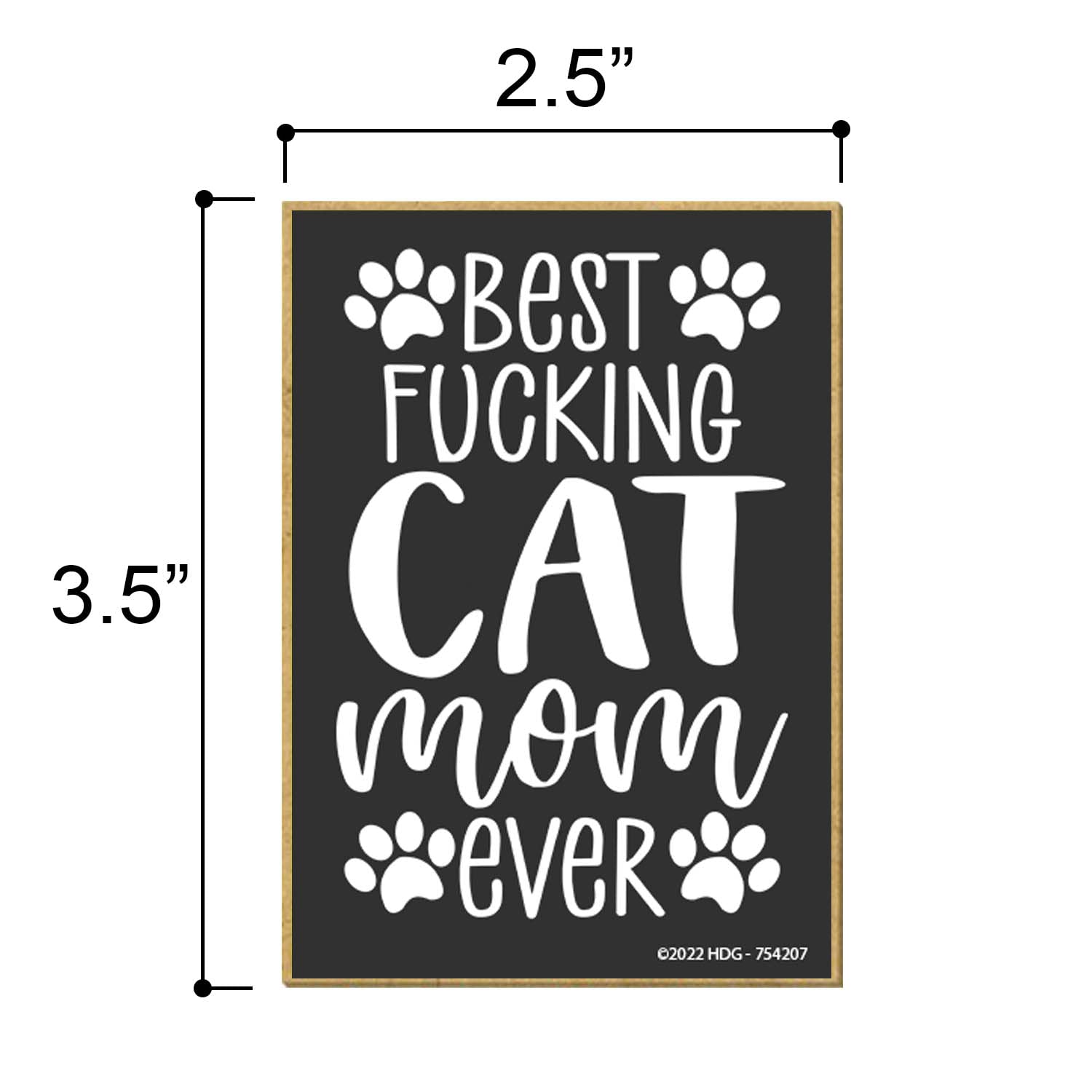 Honey Dew Gifts, Best Fucking Cat Mom Ever, 2.5 inch by 3.5 Inch, Made in USA, Refrigerator Magnets, Fridge Magnets, Decorative Magnets, Funny Magnets, Cat Lady Gifts, Cat Magnet Funny, Sayings Magnet