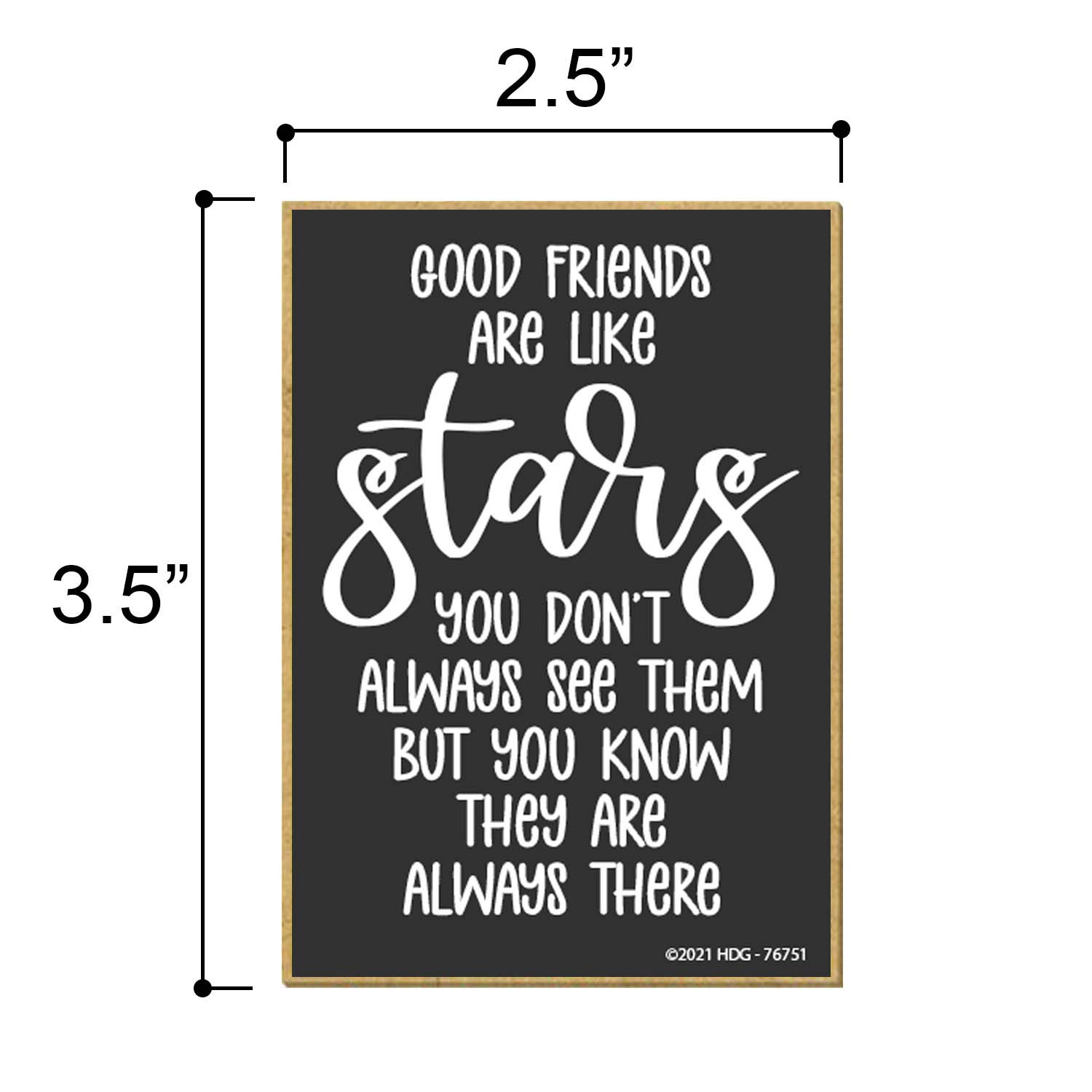 Honey Dew Gifts, Good Friends are Like Stars, Friendship Magnets for Refrigerator, Inspirational Fridge Magnets, Fridge Magnet Quotes, 2.5 Inches by 3.5 Inches