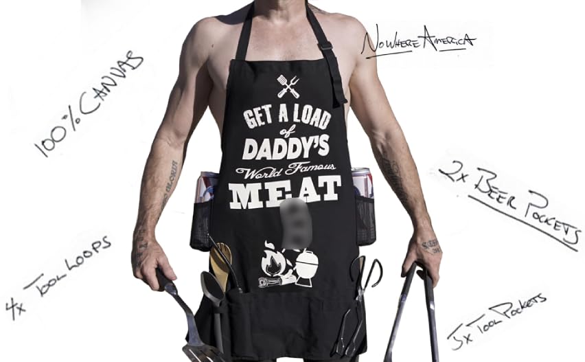 Nowhere America - "Get a Load" - Trashy Funny BBQ Apron for Daddy - 100% Canvas - 5 Pockets - 4 Tool Loops - 2 Beer Holders !!