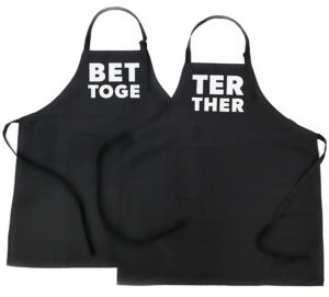 up the moment better together couples apron, matching aprons for couples, couples aprons funny, funny aprons for couples, host gift for couples, wedding gifts for couples who have everything