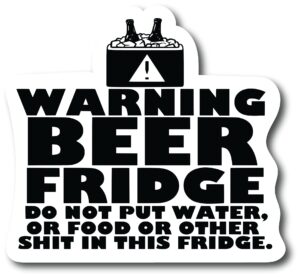 warning beer fridge magnet. do not place food or other contaminants in this fridge. measures 5 x6 inches. |pm888|