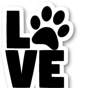 Dog Love Paws - Dog Magnets Car Refrigerator Metal Sign Magnetic Vinyl 5"