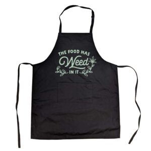 cookout apron the food has weed in it funny 420 marijuana smock (black) - black; one size