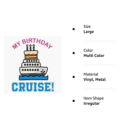 Generic Magnet My Birthday Cruise Cute Outfit Idea Present for Boys Girls Magnet Bumper Sticker Car Magnet Flexible Reuseable Magnetic Vinyl 5(LAB-CTMAGNETS-2958)