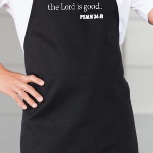 Christian Kitchen Aprons The Lord Is Good, Black, One Size Fits Most