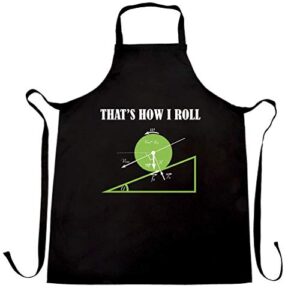 novelty math chef's apron that's how i roll physics joke nerd geek science gift black one size
