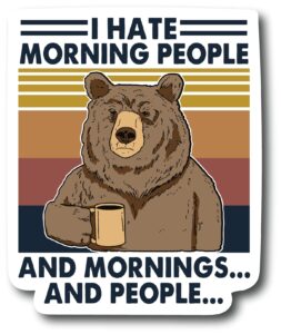 i hate morning people and mornings and people 5 inch funny refrigerator magnets dishwasher pm582