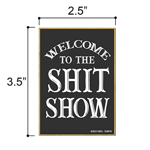 Honey Dew Gifts, Welcome to The Shit Show, 2.5 inch by 3.5 inch, Made in USA, Locker Decorations, Refrigerator Magnets, Fridge Magnet, Decorative Funny Magnets, Refrigerator Magnets for Adults