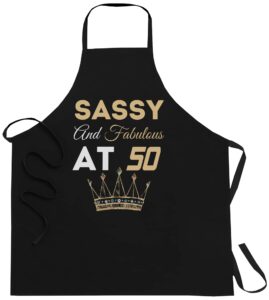sassy fabulous 50 years 50th birthday since 1971 1972 aprons black - 1size fits all men women apron kitchen