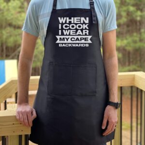 UP THE MOMENT When I Cook I Wear My Cape Backwards Apron, Funny Apron for Men, BBQ Grill Apron, Chef Apron, Funny Apron for Dad, Mens Funny Apron, Funny Chef Apron for Men