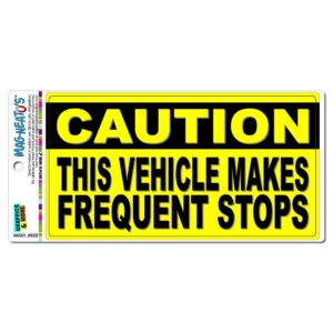 graphics & more caution vehicle makes frequent stops - sign automotive car refrigerator locker vinyl magnet