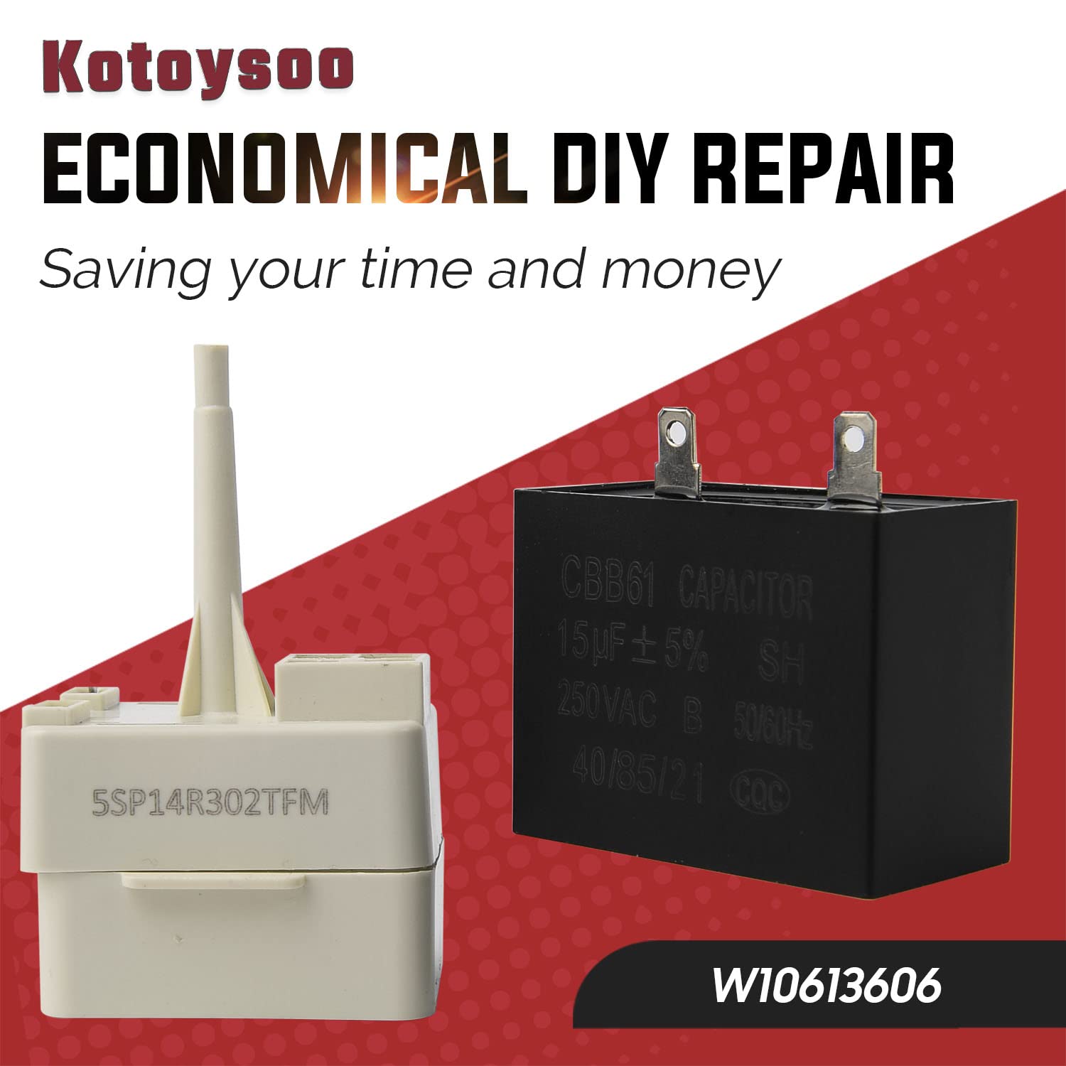 W10613606 Refrigerator Compressor Start Relay and Capacitor by Kotoysoo- Compatible with Whirlpool, Kenmore - Replace part number: W10416065, PS8746522, 67003186