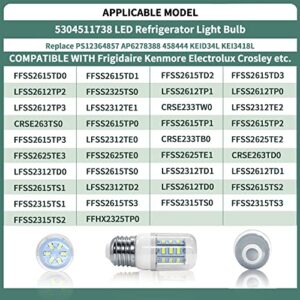 5304511738 LED Refrigerator Light Bulb (3.5W White) Replace PS12364857 AP6278388 4584444 KEI D34L Refrigerator Bulb Compatible With Frigidaire Kenmore Refrigerator