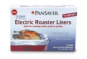 pansaver 45950 foil electric roaster liner pack of 4 - fits 16-22 qt roasters - up to 400 degrees