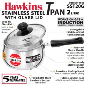 HAWKINS 2 Litre Stainless Steel TPan with Glass Lid, Induction Saucepan, Steel Utensil, Silver (SST20G)