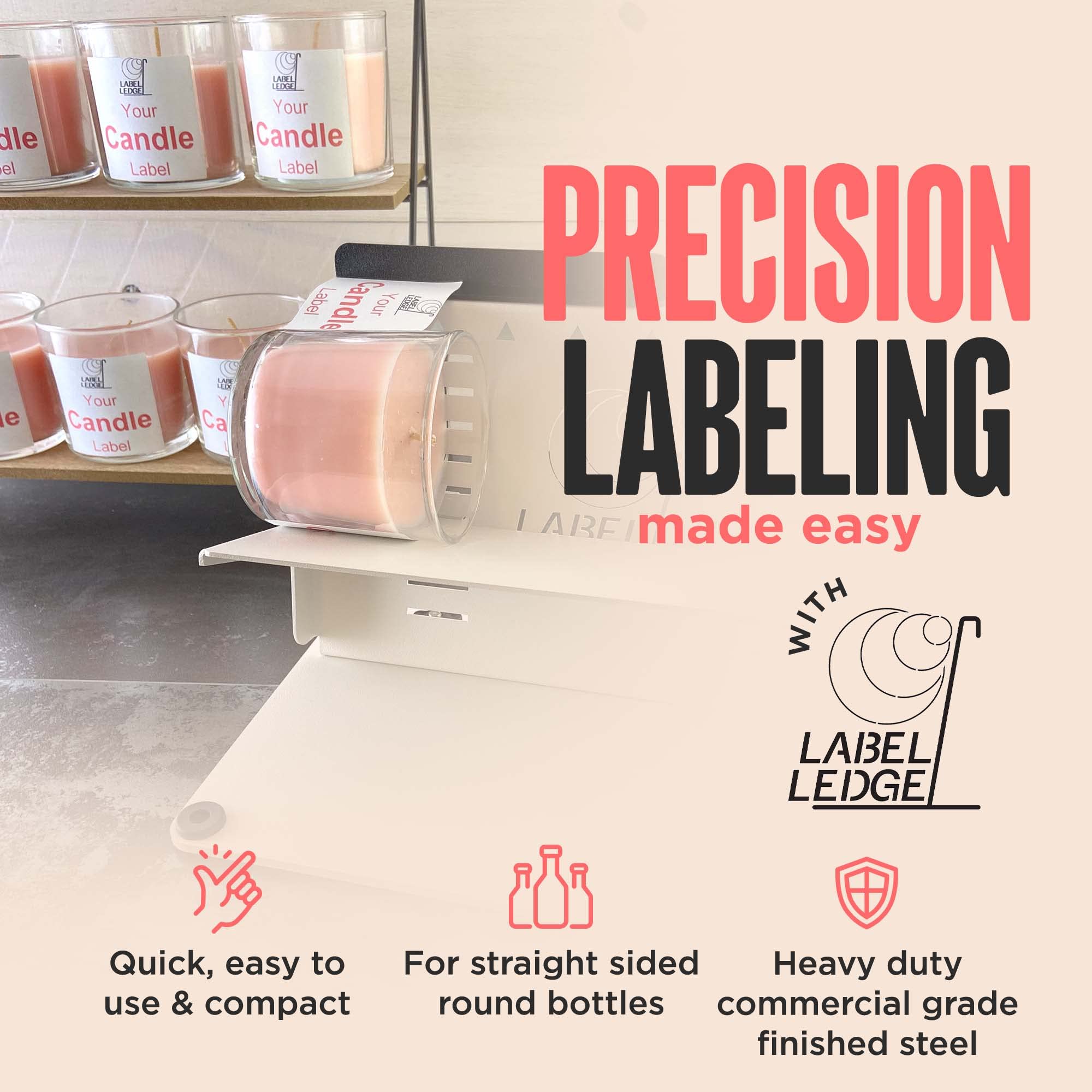 Label Ledge - Made in USA - Precise Label Applicator Bottle & Jar-Labeling Must-Have, Manual Labeling Machine for Bottle Labels Made by Label Makers, for Vessels for Wine/Beer, Labeling Wizard Tool