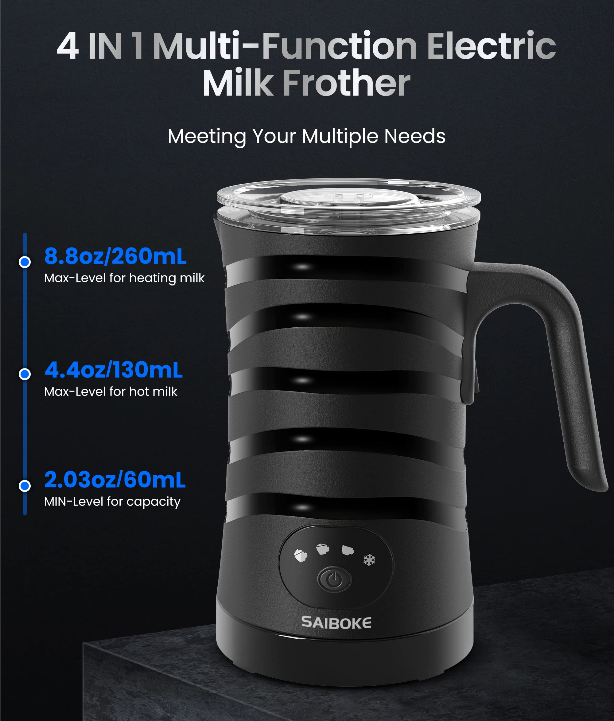 Milk Frother, SAIBOKE 4-in-1 Electric Milk Steamer，Automatic Hot & Cold Foam Maker, 8.8oz/260ml Milk Warmer for Latte, Cappuccinos, Macchiato. Ultra-Quiet Working & Automatic Shut Off.