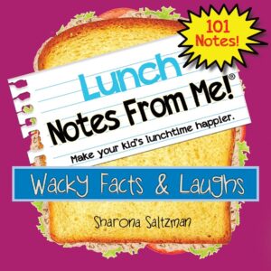 notes from me! 101 tear-off lunch box notes for kids, wacky facts & laughs, fun & educational, inspirational, motivational, thinking of you, back to school essential, bored kids activity, ages 8+