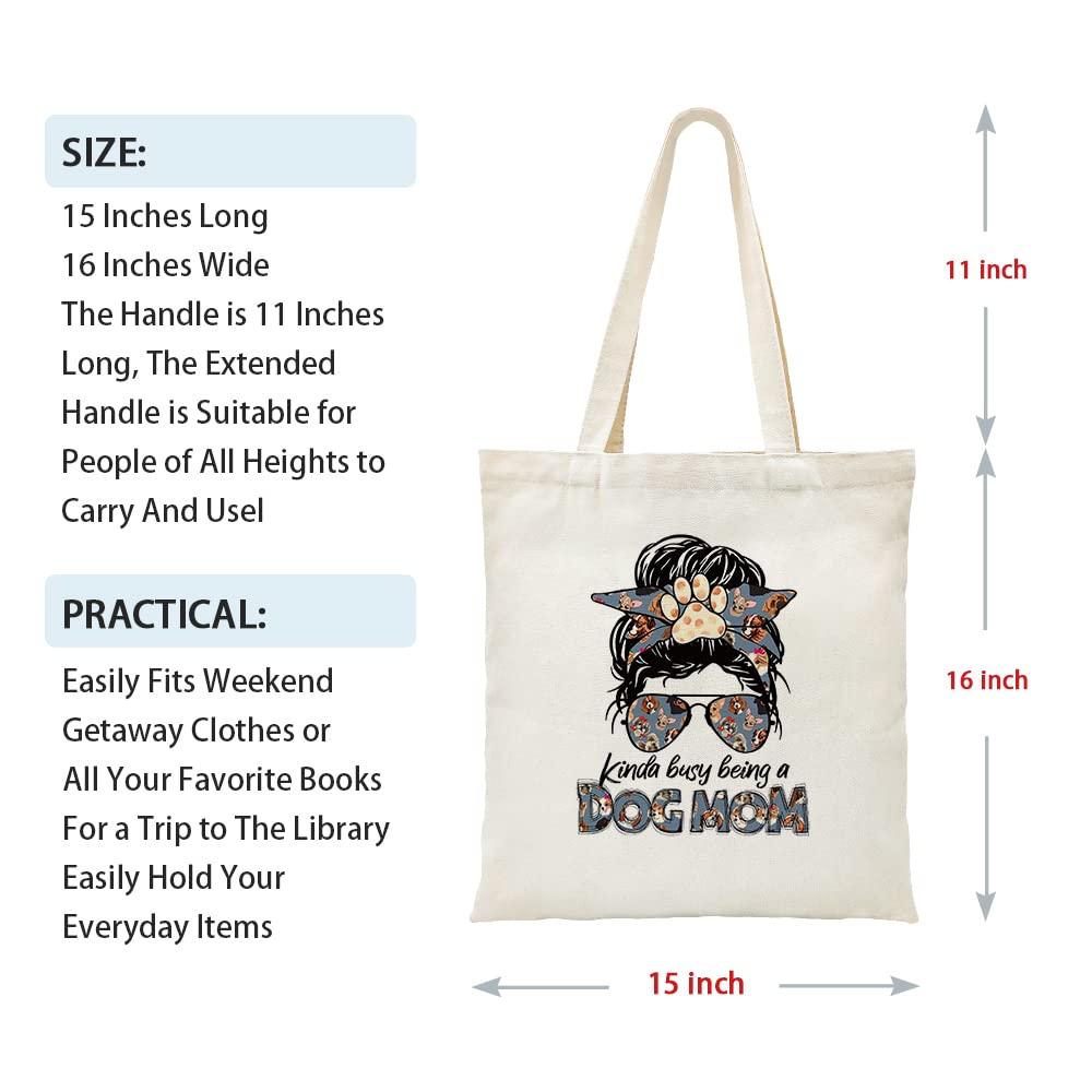 ZHANTUONE Kinda Busy Being a Dog Mom Canvas Tote Bag，Best Dog Mom Ever，Gifts for Dog Lovers for Women，Dog Mom Gifts for Women，Gift for Dog Mom，Funny Dog Mom Canvas Tote Bag，Dog Lover Gifts