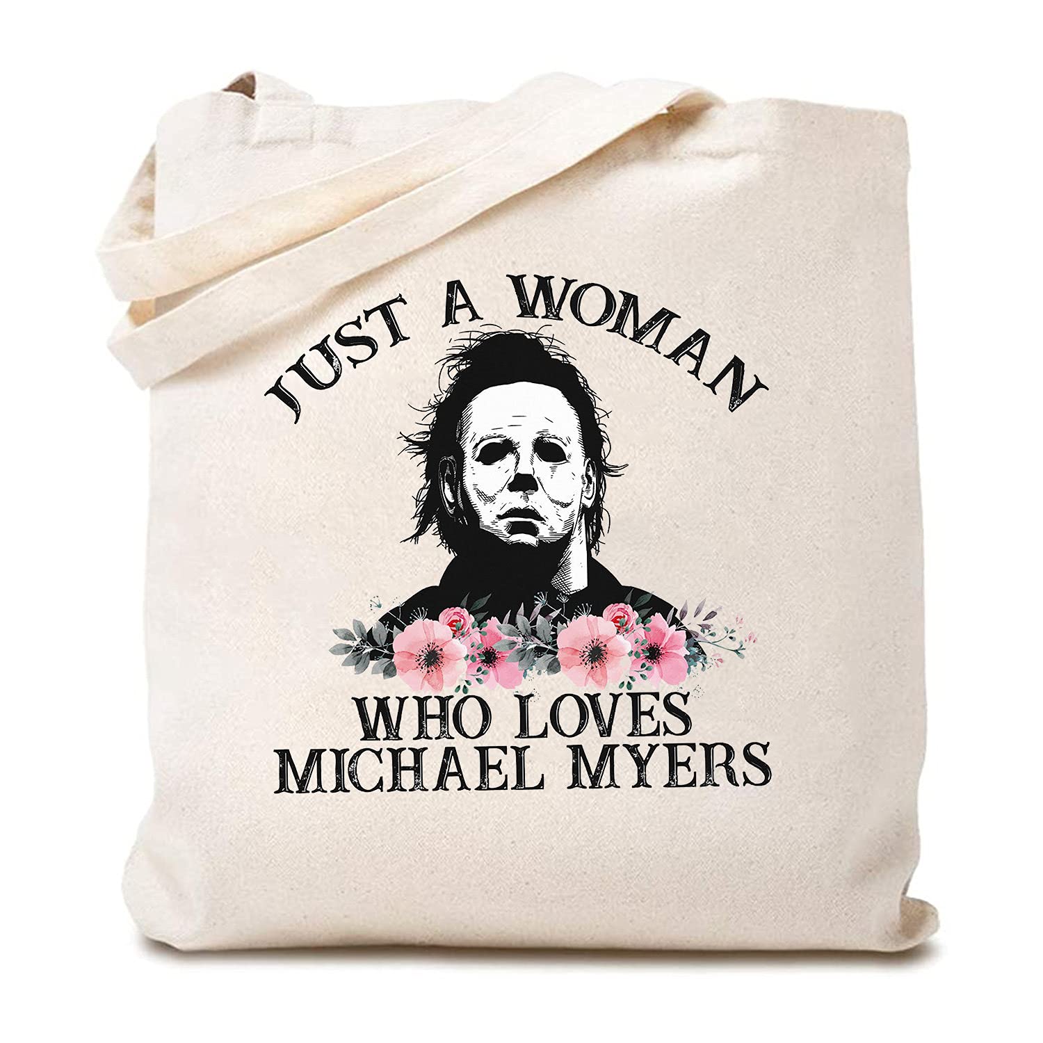 Just A Woman Who Loves Michael Myers Flowers Halloween Shoulder Bag Scary Movie Cotton Reusable Tote Bag (Beige), 13.5 x 15.8 inches