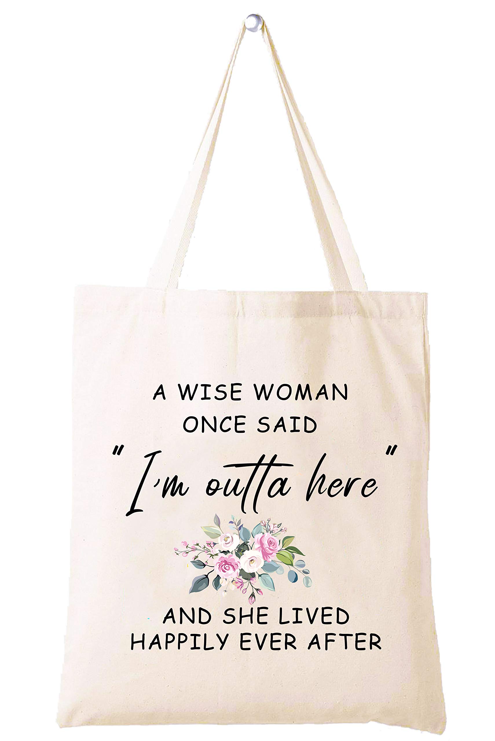 Funny Retirement Appreciation Gift for Women Best Friend Wife Mom Grandma Coworker Boss Nurse Teachers Retirees Colleagues Bff Bestie,A Wise Woman Once Said I'm Outta Here,Tote Bag Gift