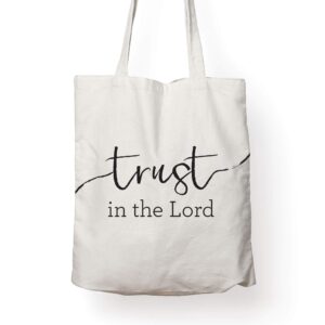 Christian Religious Bible Verse Canvas Reusable Tote Bag – TRUST IN THE LORD - Perfect for Beach, Grocery, Shopping, Travel Handbag and Book Bag for Women Men Kids. Ideal Christian Gift!