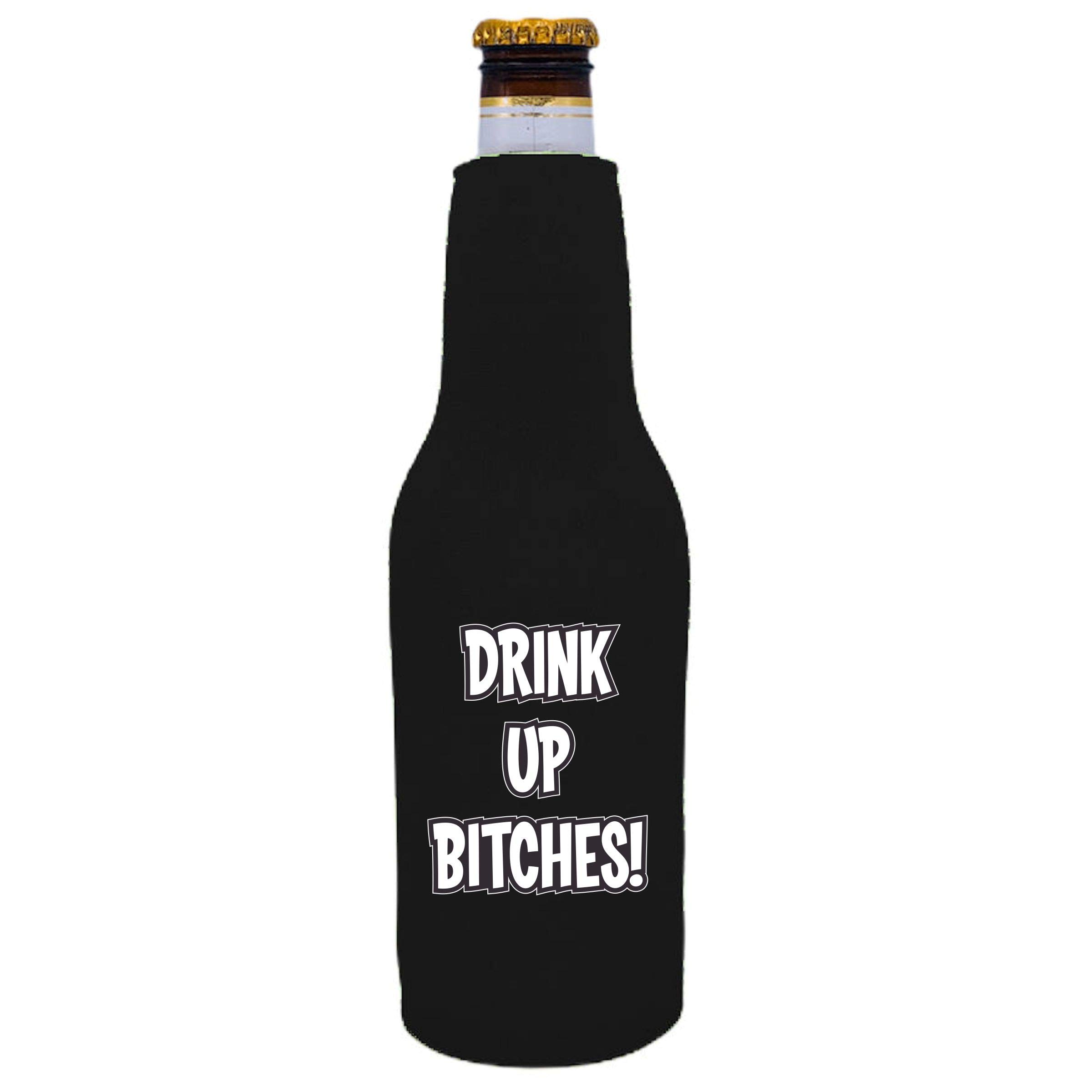 Drink up Bitches Beer Bottle Coolie (1, Black)