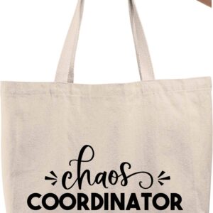 Chaos Coordinator Teacher Mom Parent Funny Natural Canvas Tote Bag funny gift